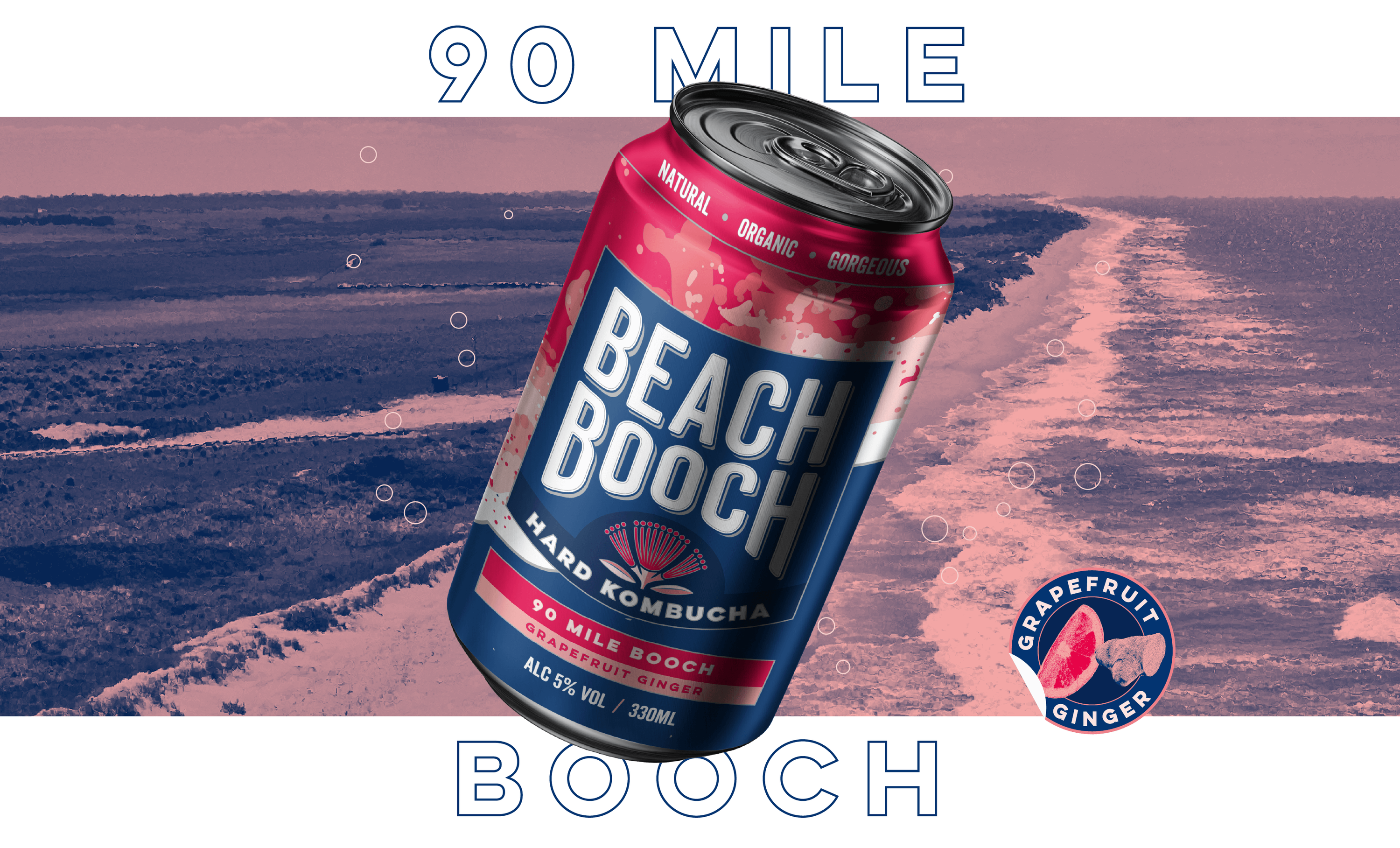 90 MILE BOOCH